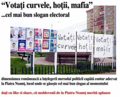 "Votati curvele, hotii, mafia..."